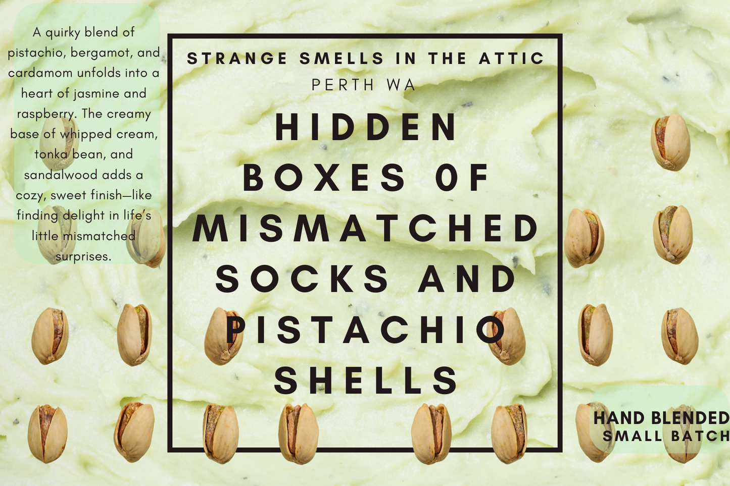 Hidden Boxes of Mismatched Socks and Pistachio Shells