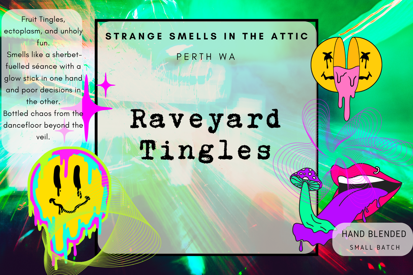 Raveyard Tingles