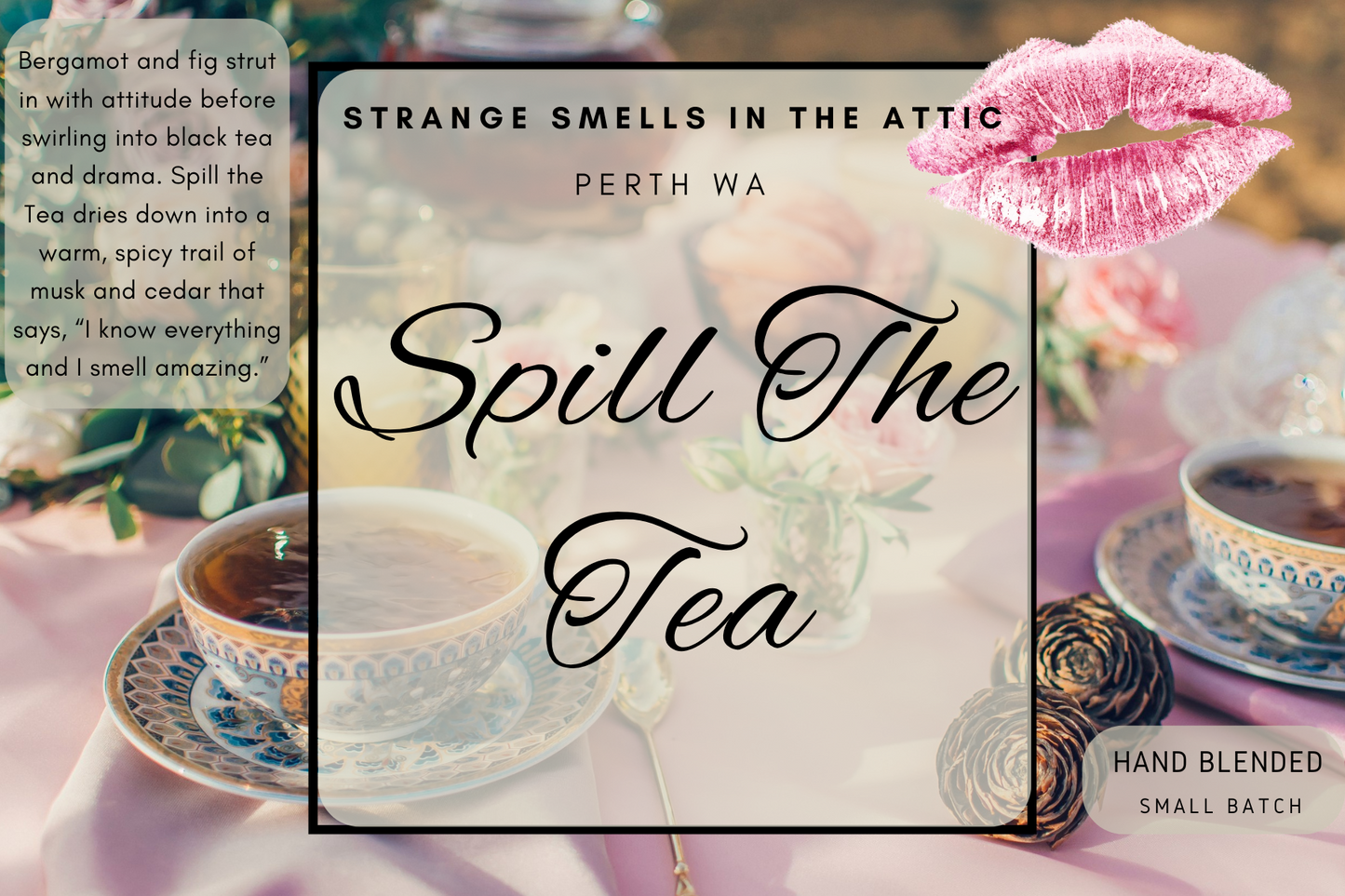 Spill The Tea