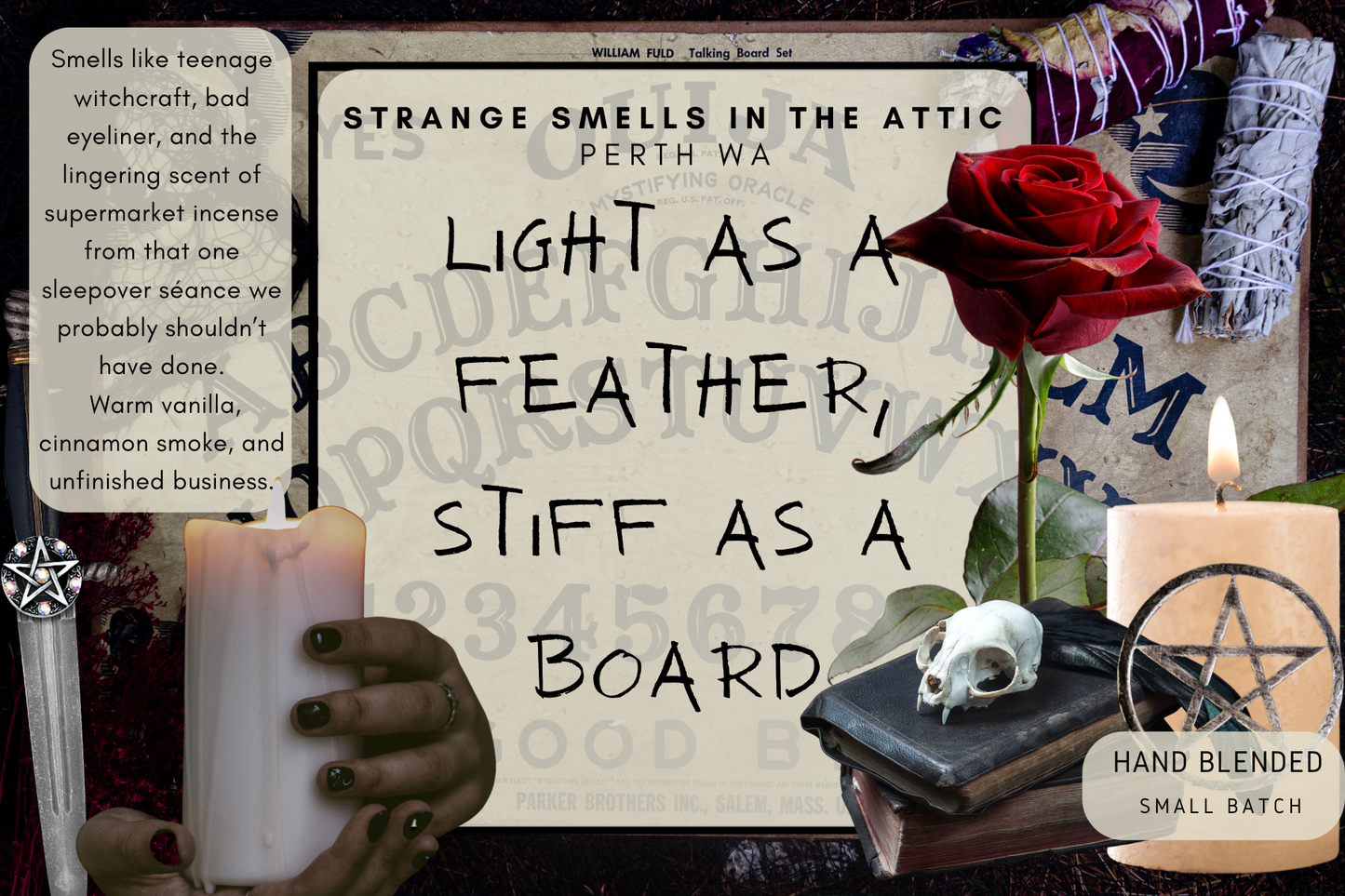 Light As A Feather, Stiff As A Board